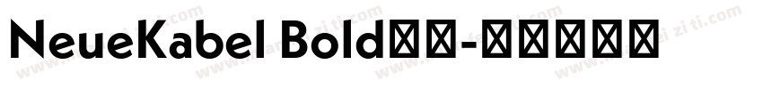 NeueKabel Bold字体字体转换